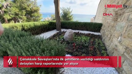 Çanakkale’nin unutulan ilk saldırısı! İlk şehitlerin verildiği saldırının detayları harp raporlarında