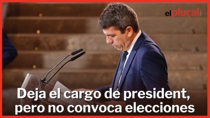 Carlos Mazón dimite: "Ya no puedo más"