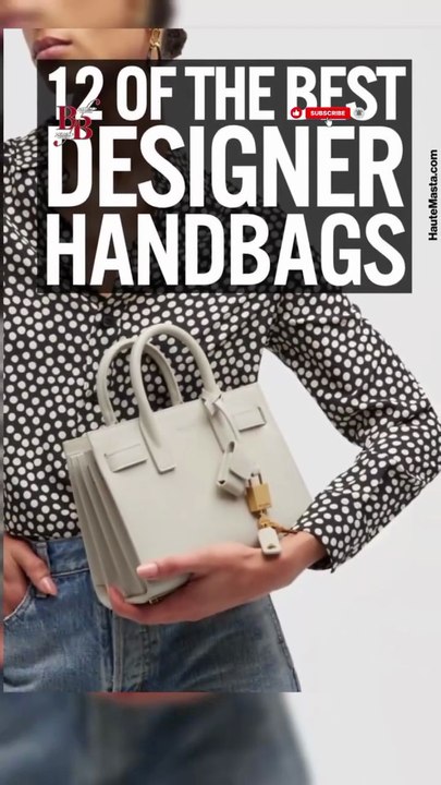 12 Designer Handbags to Start Your Collection in 2025 👜 _ Luxury Must-Haves