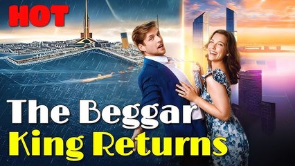The Beggar King Returns Drama Hot 2025 Full Movie hd