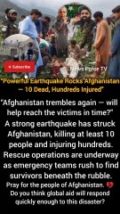 “Powerful Earthquake Rocks Afghanistan — 10 Dead, Hundreds Injured”