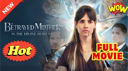 The Betrayed Mother is the Divine Heiress #shortfilm