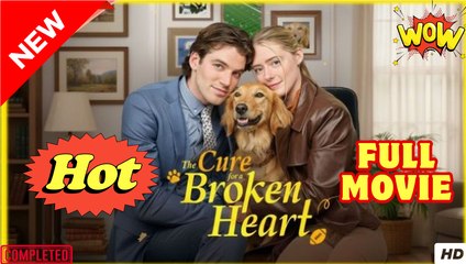 [New] The Cure For A Broken Heart #dramabox #goodshort - Full Movie - Drama Hub