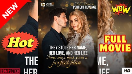 The True Heiress Perfect Revenge- Full Movies english Sub