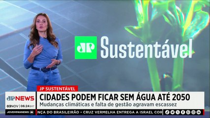 Cidades brasileiras podem sofrer desabastecimento de água até 2050 | JP SUSTENTÁVEL