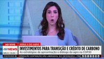 Agronegócio se prepara para discussões cruciais na COP30; Mariana Grilli analisa