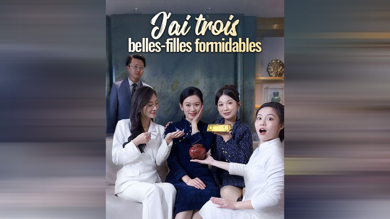 J'ai Trois Belles-Filles Formidables