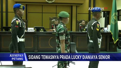 Deret Fakta Sidang Kasus Kematian Prada Lucky: Penganiayaan atau Pembunuhan? | KOMPAS PETANG