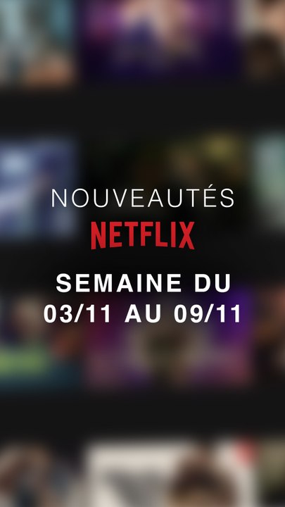 Les nouveautés Netflix du 03/11 au 09/11 ! Tu vas regarder quoi ? Dis-moi tout en commentaire ☺️