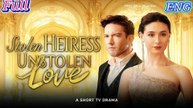 Stolen Heiress, Unstolen Love Full Movie