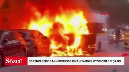 Öğrenci servis minibüsünde çıkan yangın, otomobile sıçradı