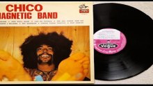 Chico Magnetic Band — Chico Magnetic Band 1971 (France, Heavy Psychedelic Rock)