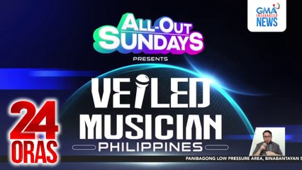 'Veiled Musician Philippines', mapapanuod na sa Linggo, Nov. 9 | 24 Oras