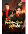 The Forsaken Bride Rules All Chinese Drama - English Sub