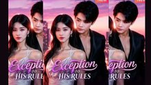 exception to his rules - FULL MOVIES ENGLISH SUB