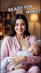 Breastfeeding Myths Moms Still Hear—Time to Laugh!