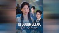 Di Ujung Gelap, Ada Cahaya Episode Lengkap