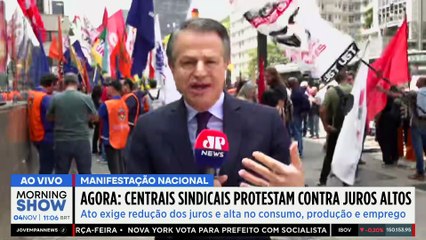 Centrais sindicais vão às ruas CONTRA JUROS ALTOS; ENTENDA