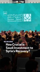 How Crucial Is Saudi Investment to Syria’s Recovery?