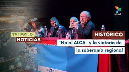 Argentina conmemora 20 años del histórico "No al ALCA"