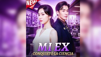 Mi Ex Conquistó la Ciencia En Español