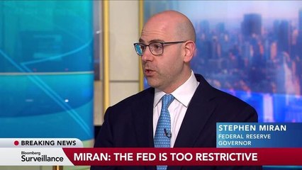Fed's Miran Says Policy 'Too Restrictive,' Risks an Economic Downturn