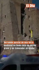 Derrumbe parcial de una torre medieval en Roma deja un herido grave y un trabajador atrapado