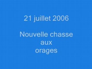 Chasse aux orages du 21.07.06