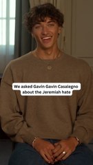 We Asked Gavin Casalegno About the Jeremiah Hate