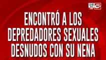 Acudió al llamado de su hija y la encontró rodeada de abusadores sexuales