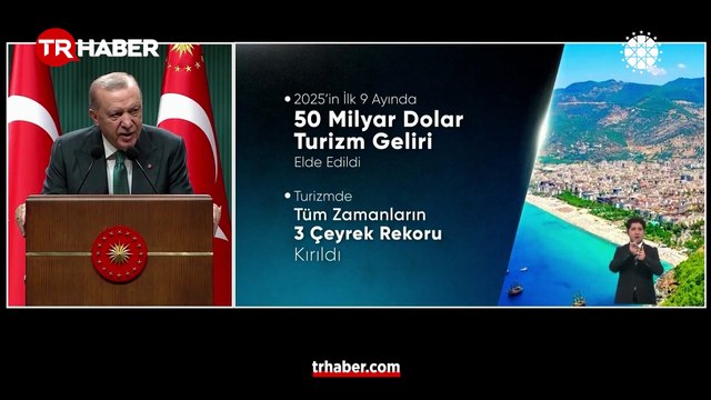 Cumhurbaşkanı Erdoğan: 2025 yılının ilk 9 ayında ülkemiz tam 50 milyar dolar turizm geliri elde etti