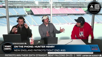 Jones & Keefe: Hunter Henry joins the show following the Patriots' win over the Falcons
