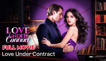 Love Under Contract (Completed) 2025