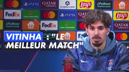 Ligue des champion - Vitinha "PSG - Bayern Munich, le meilleur match"