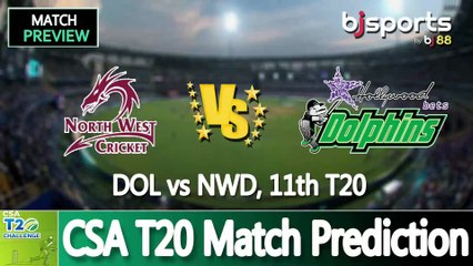 CSA T20 2025 | Dolphins vs North West Dragons 11th T20 Match Preview |