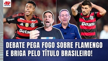 "ELES ODEIAM o FLAMENGO, POR%@!!! EU DUVIDO MUITO que..." OLHA por que DEBATE FERVEU!