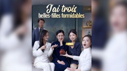 J'ai Trois Belles-Filles Formidables - Complet