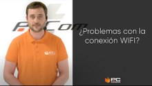 ¿Problemas con la conexión WIFI? SOLUCIÓN | PcComponentes te aconseja
