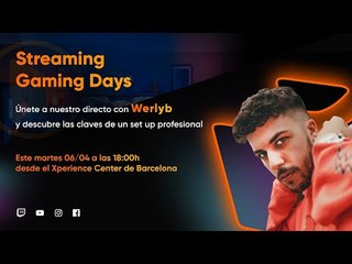 🎥 DIRECTO | ¡Conoce todos los secretos para jugar en modo profesional con Werlyb! | Gaming Days