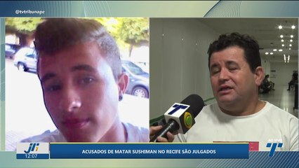 Acusados de matar Sushiman no Recife são julgados