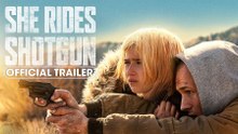 Primer Tráiler Oficial de 'She Rides Shotgun'