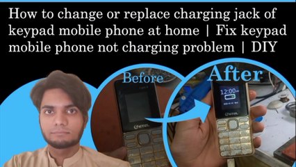 How to Change or Replace Charging Jack of Keypad Mobile Phone at Home Fix Not Charging Problem DIY Repair at home