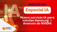 🌐ESPECIAL INTELIGENCIA ARTIFICIAL.⚡Nuevo servicio de IA para móviles Samsung y avances de NVIDIA!🤩