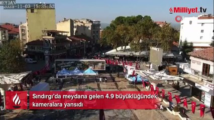 Sındırgı'da 4.9 büyüklüğündeki deprem anı kameralara