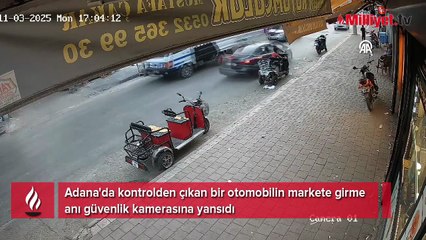 Adana'da otomobilin markete girmesi güvenlik kamerasında