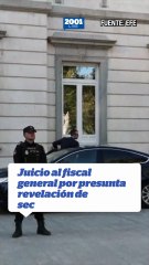 Juicio al fiscal general por presunta revelación de secretos