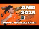 ✍🏼 PcNews | Esto es TODO lo que se VIENE DE AMD en 2025