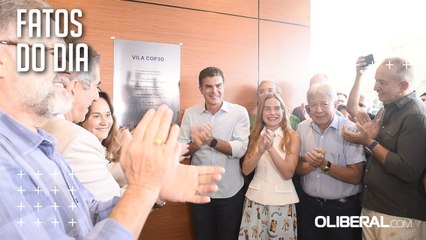 COP 30 é inaugurada em Belém a ‘Vila COP’, que irá hospedar convidados do evento climático