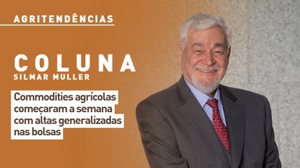 Commodities agrícolas começaram a semana com altas generalizadas nas bolsas