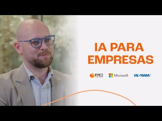 Adoptamos la IA para EMPRESAS con Microsoft & Ingram Micro